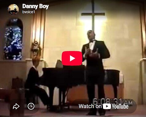 Watch William Borovina perform Danny Boy on YouTube